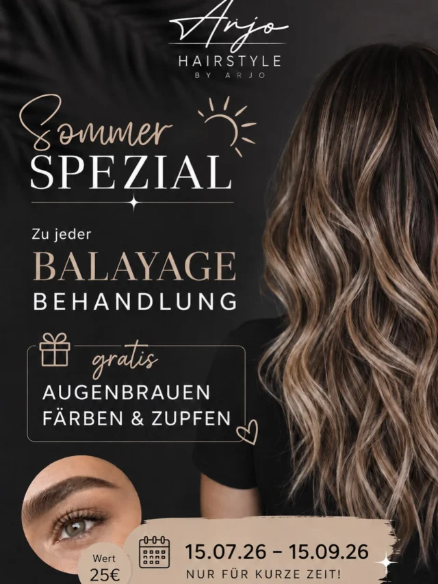 ☀️ SOMMER SPEZIAL bei Arjo Hairstyle ☀️

Der Sommer ist die perfekte Zeit für frische, strahlende Haare. ✨

Buche jetzt deine Balayage-Behandlung und erhalte das Augenbrauen färben & zupfen GRATIS dazu (Wert: 25 €). 🤍

📅 Aktionszeitraum: 01.09.2026 – 15.09.2026

Sichere dir jetzt deinen Termin – die Aktion gilt nur für kurze Zeit.

📍 Bremer Straße 12, Delmenhorst
📲 Terminbuchung über Planity oder per DM.

Dein Sommer. Dein Glow. Dein Style. ✨

#haircolor #balayage #delmenhorst #arjohairstyle